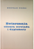 Zwierzenia oficera wywiadu i dyplomaty