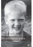 Do zobaczenia synku