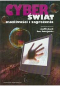Cyberświat możliwości i zagrożenia