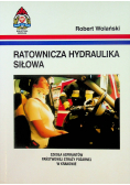 Ratownicza hydraulika siłowa