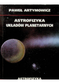 Astrofizyka układów planetarnych