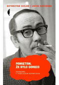 Pamiętam że było gorąco