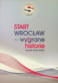 Start Wrocław Wygrane wybrane historie