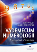 Vademecum numerologii. Znaczenie liczb w Twoim  życiu