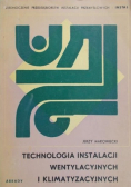 Technologia instalacji wentylacyjnych i klimatyzacyjnych