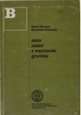Zbiór zadań z mechaniki gruntów