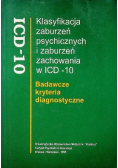 Klasyfikacja zaburzeń psychicznych i zaburzeń zachowania w ICD - 10