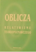 Oblicza relatywizmu teoriopoznawczego