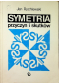 Symetria przyczyn i skutków