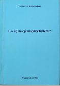 Co się dzieje między ludźmi