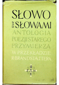 Słowo nad słowami Antologia poezji starego przymierza