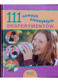 111 nowych niezwykłych eksperymentów dla dzieci