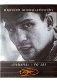 Tygrys - to ja