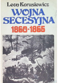 Wojna secesyjna 1860 do 1865
