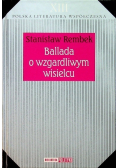 Ballada o wzgardliwym wisielcu, Nowa