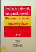 Podręczny słownik hiszpańsko polski A - Z
