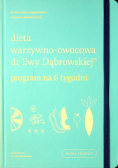 Dieta warzywno owocowa dr Ewy Dąbrowskiej