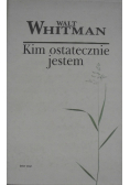 Kim ostatecznie jestem
