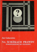 Na ścieżkach prawdy wprowadzenie do filozofii