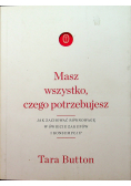 Masz wszystko czego potrzebujesz