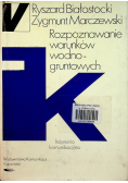 Rozpoznawanie warunków wodno gruntowych