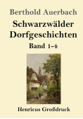 Schwarzwälder Dorfgeschichten (Großdruck)