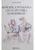Kościół Synagoga(30-313 po Chr.) Na rozdrożu