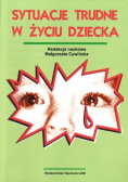 Sytuacje trudne w życiu dziecka