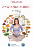 Poradnik żywienia kobiet w ciąży