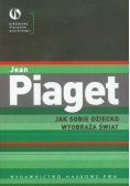Jak sobie dziecko wyobraża świat
