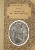 Z dziejów książki we Lwowie w XVII wieku