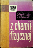 Przykłady i zadania z chemii fizycznej