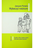 Wybaczyć rodzicom