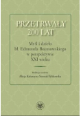 Przetrwały 200 lat