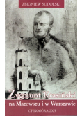 Zygmunt Krasiński  na Mazowszu i w Warszawie