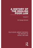 A History of the English Poor Law