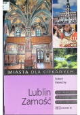 Miasta dla ciekawych Lublin Zamość