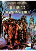 Tajemnicza wyprawa Tomka