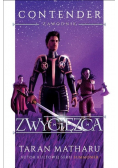 Contender. Zawodnik Tom 3 Zwycięzca