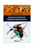 Edukacja w obliczu przemian społecznych