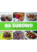 Na surowo 100 przepisów
