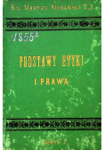 Podstawy etyki i prawa, 1891 r.