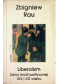 Liberalizm Zarys myśli politycznej XIX i XX wieku