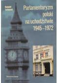 Parlamentaryzm polski na uchodźstwie 1945 - 1972