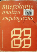 Mieszkanie analiza socjologiczna