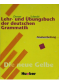 Lehr - und Ubungsbuch der deutschen Grammatik Neubearbeitung