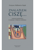 Znalazłem ciszę Tadeusz Różewicz w szkole Cypriana Norwida