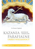 Kazania parafialne niedzielne i świąteczne Okres Wielkanocy