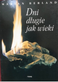 Dni długie jak wieki
