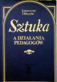 Sztuka a działania pedagogów